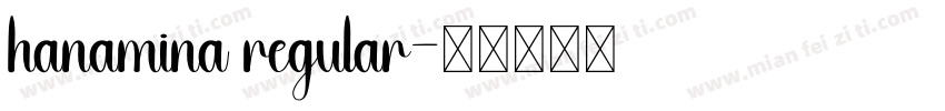 hanamina regular字体转换